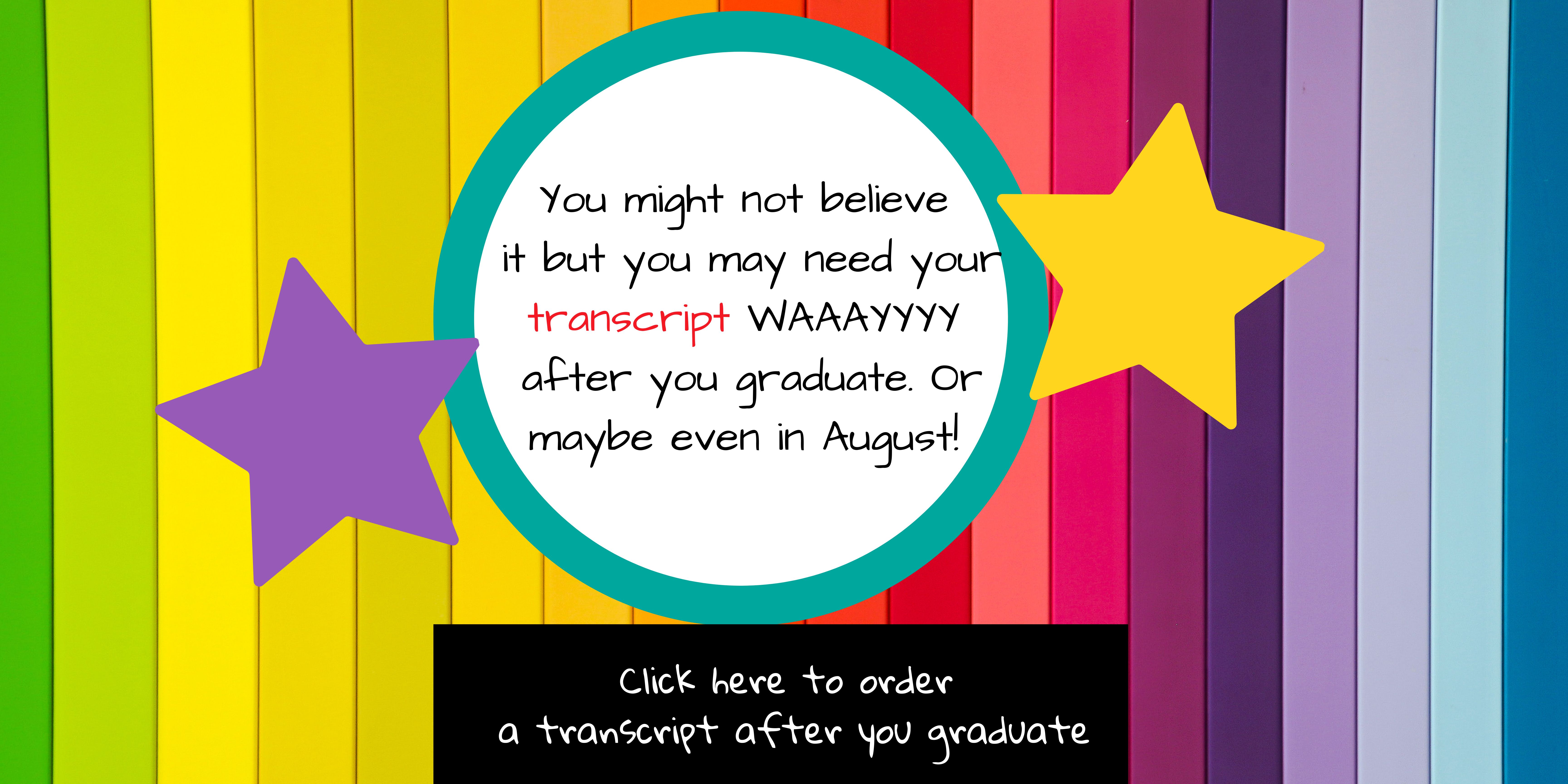 Transcripts after you graduate