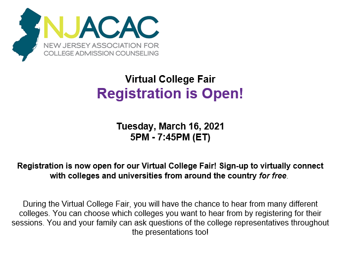 Flyer of New Jersey Association for College Admission Counseling stating that "Virtual College Fair registration is open. Tuesday, March 16, 2021 5:00PM-7:45PM (ET)