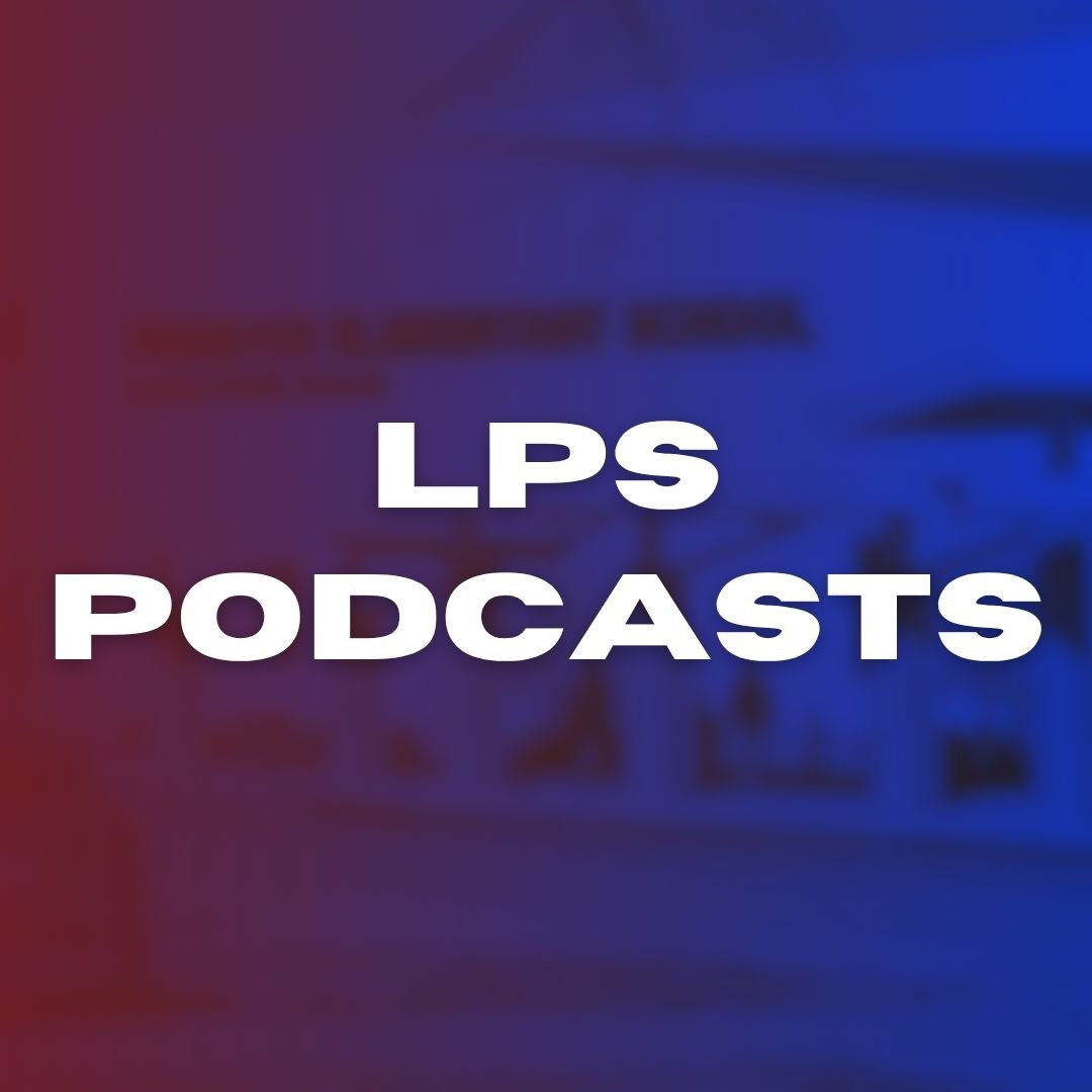 lps podcasts