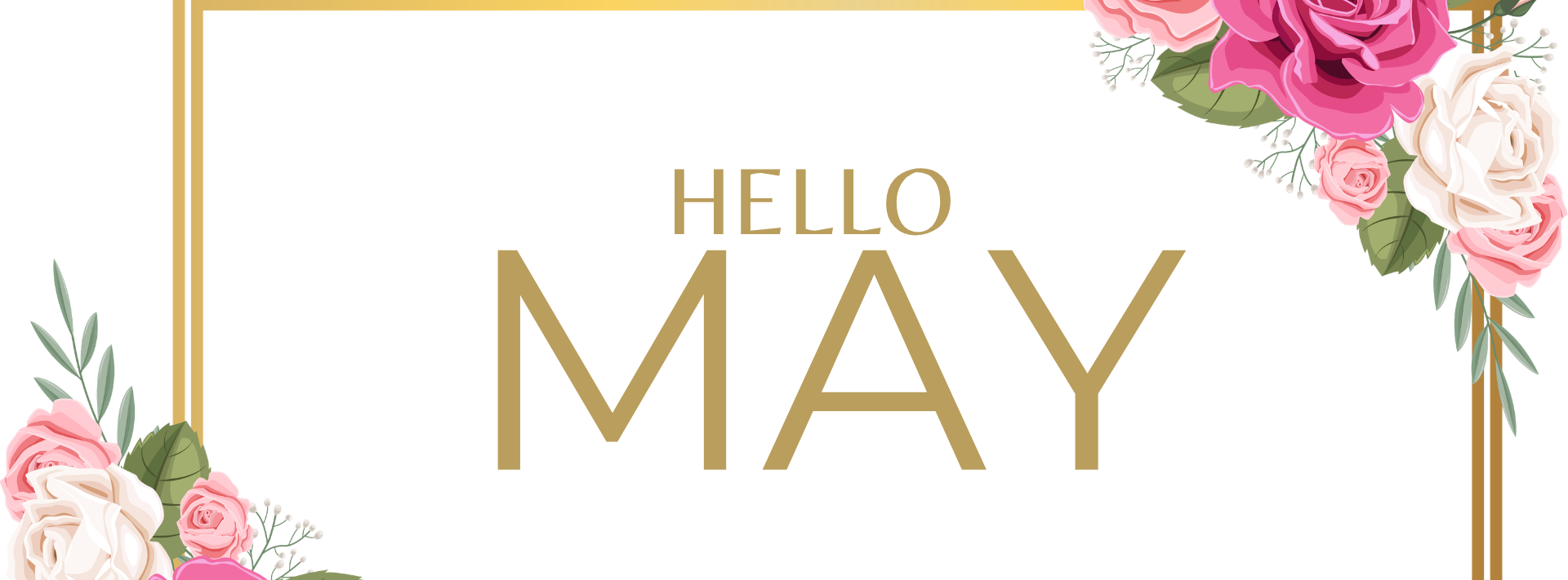 Welcome May Banner