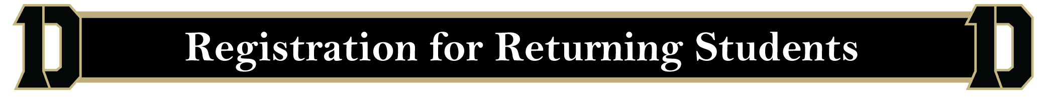 Registration for Returning Students
