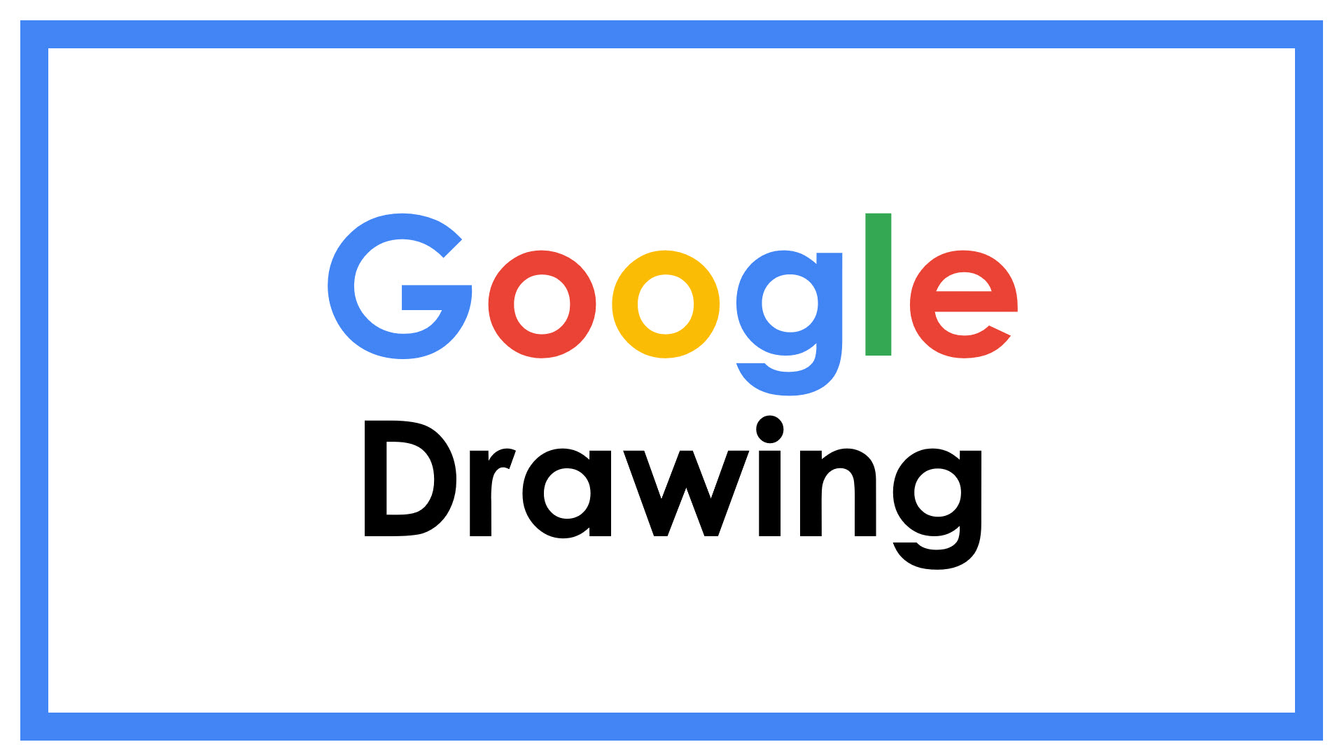 Google Drawing