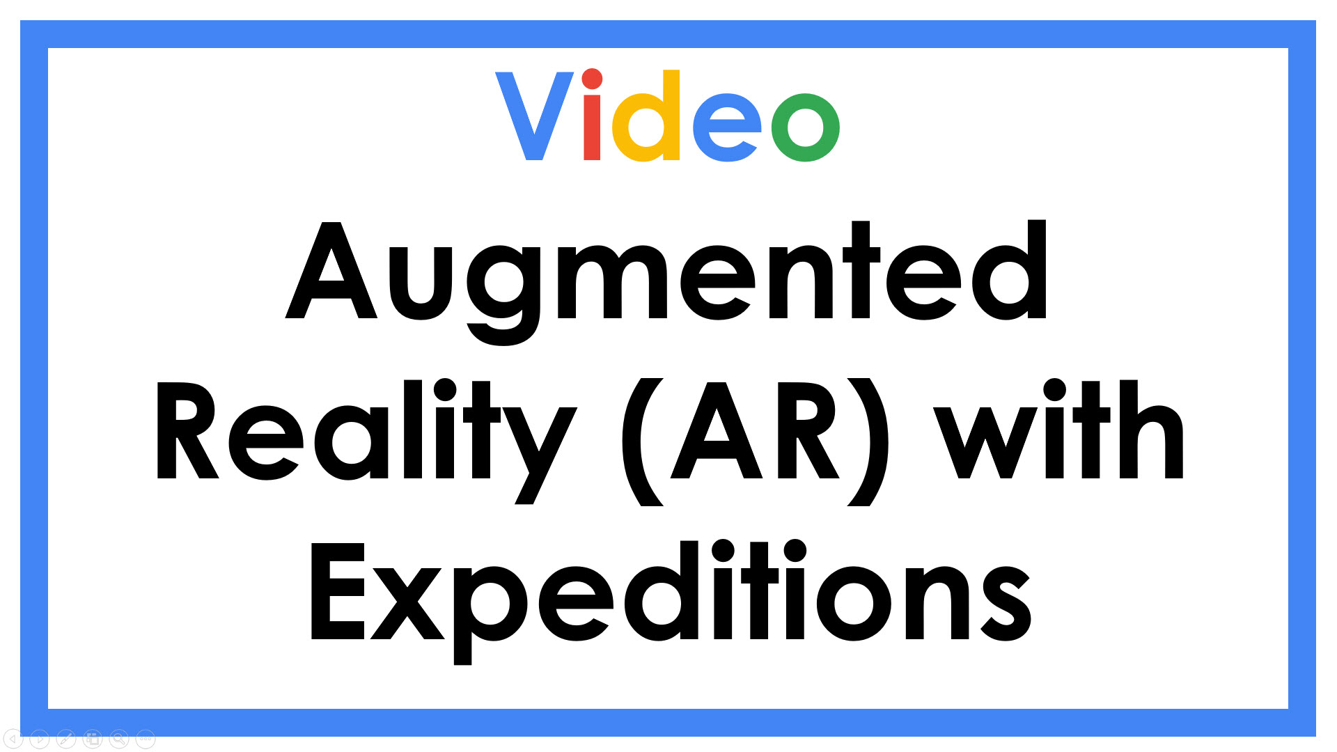 Augumented Reality (AR) with Expeditions