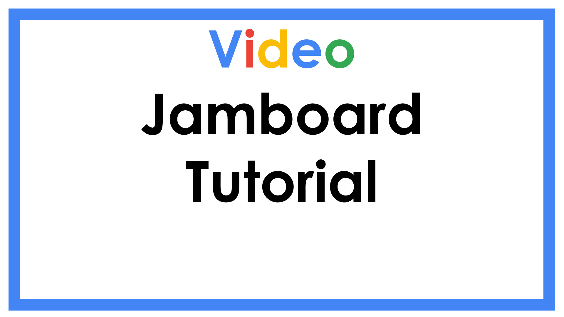 Jamboard tutorial