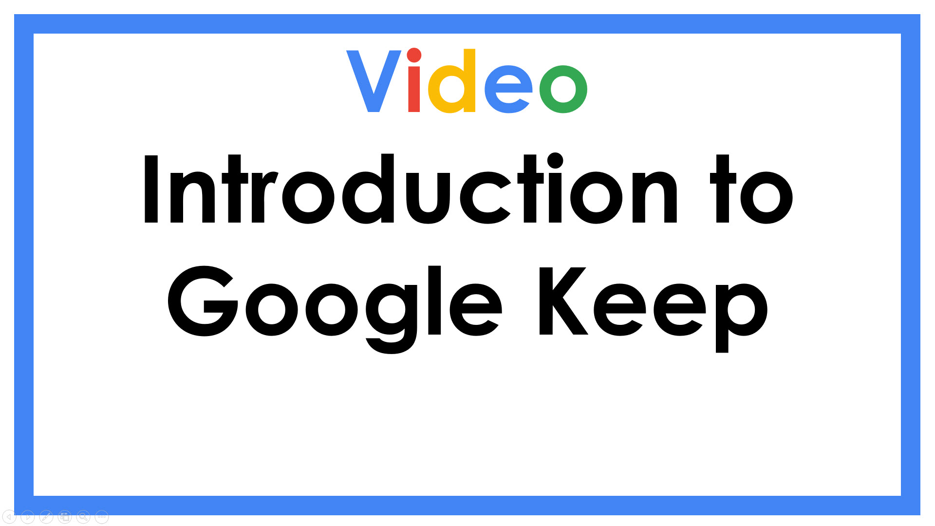 Introduction to Google Keep