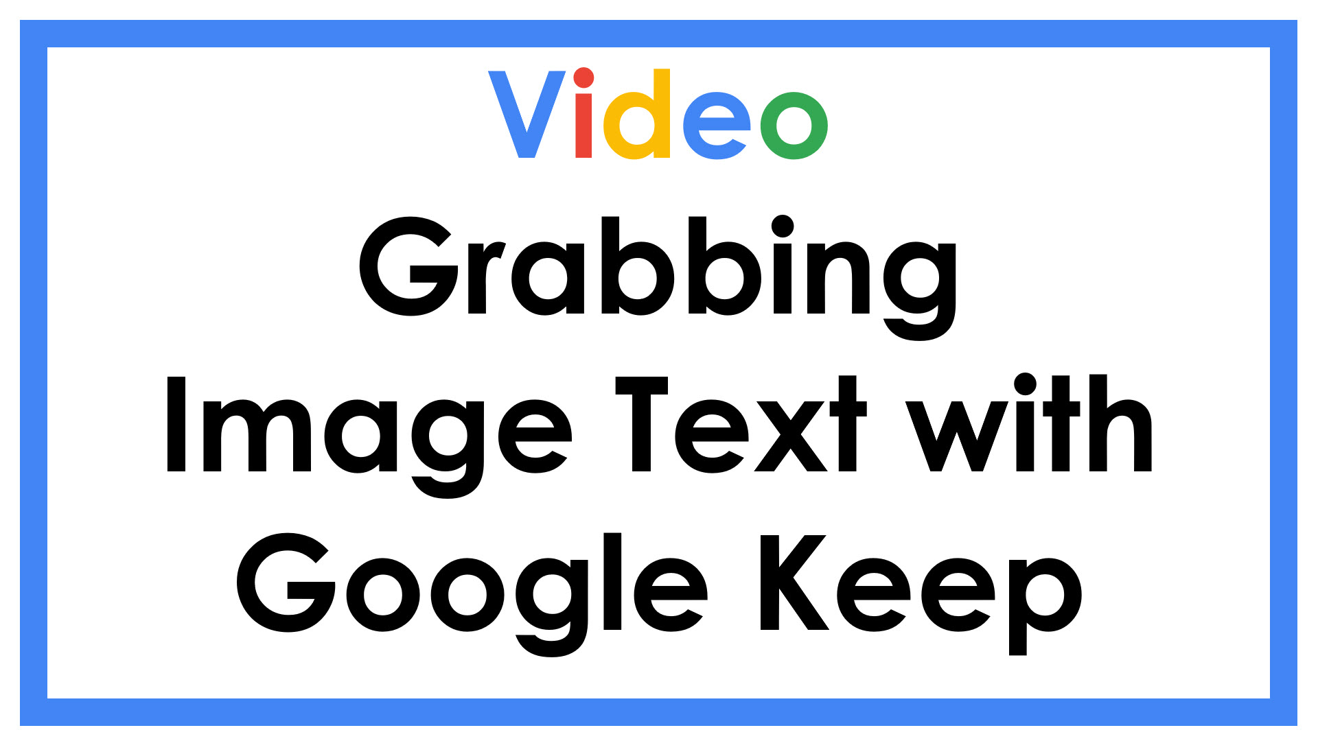 Grabbing Image Text with Google Keep