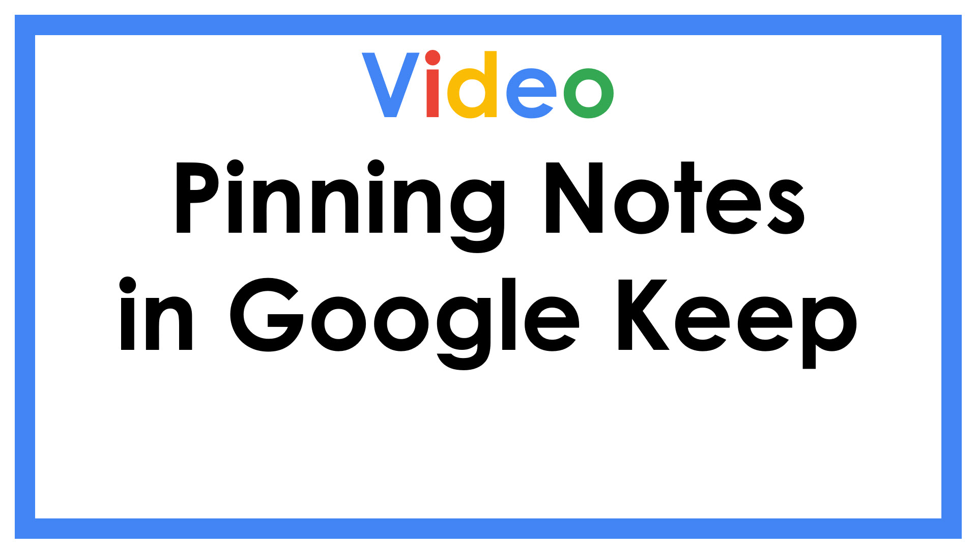Pinning Notes in Google Keep