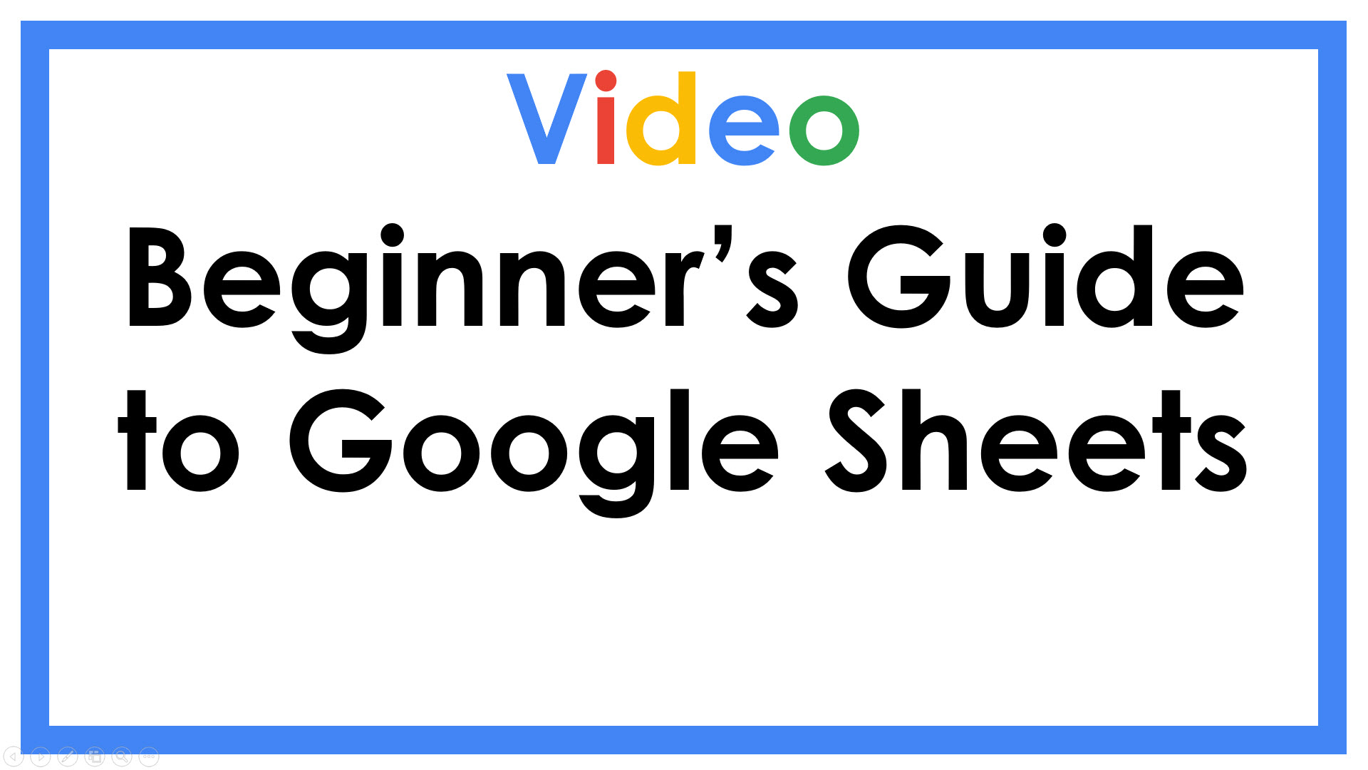 Beginner's Guide to Google Sheets