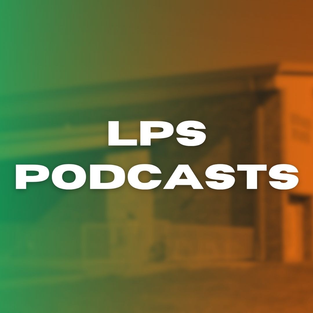 lps podcasts