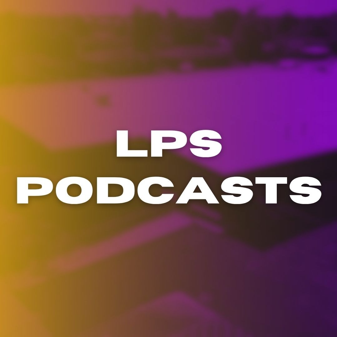 lps podcast