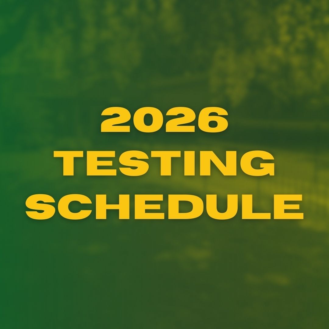 Green background with "2026 TESTING SCHEDULE" written in yellow text.