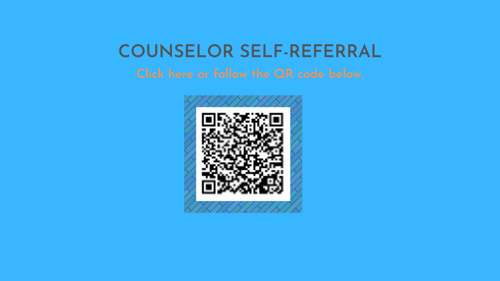 counselor self-referral