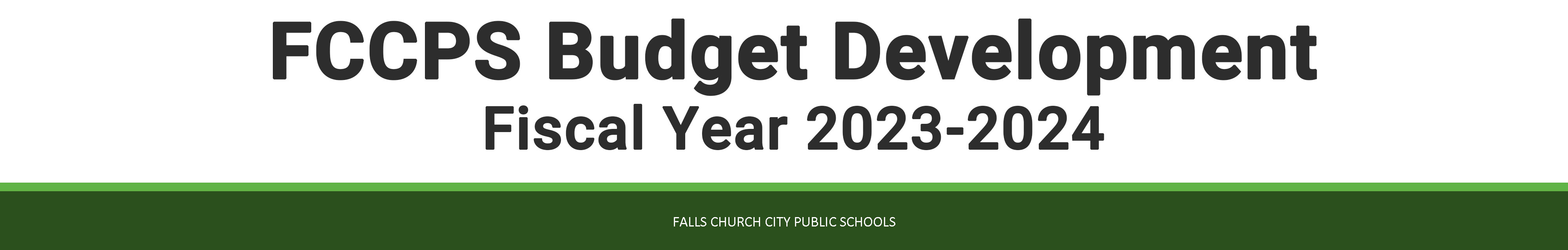 Falls Church City Public Schools Budget Development page for Fiscal Year 2023-2024