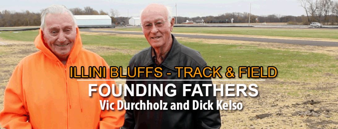 Illini Bluffs - Track & Field Founding Fathers Vic Durchholz and Dick Kelso