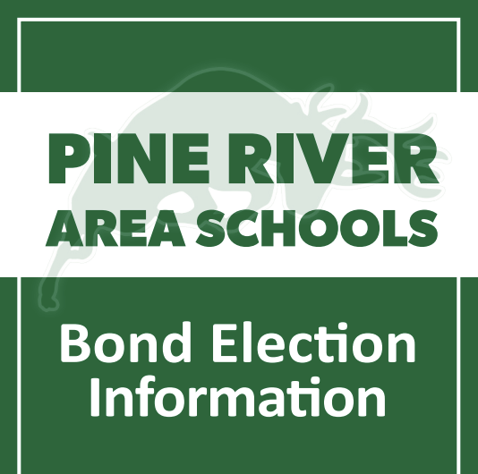 "Pine River Area Schools Bond Election Information" 