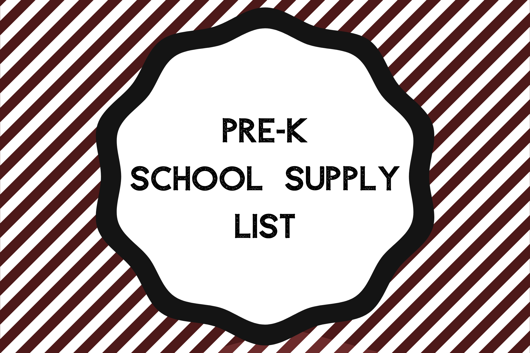 Pre-K School Supply List