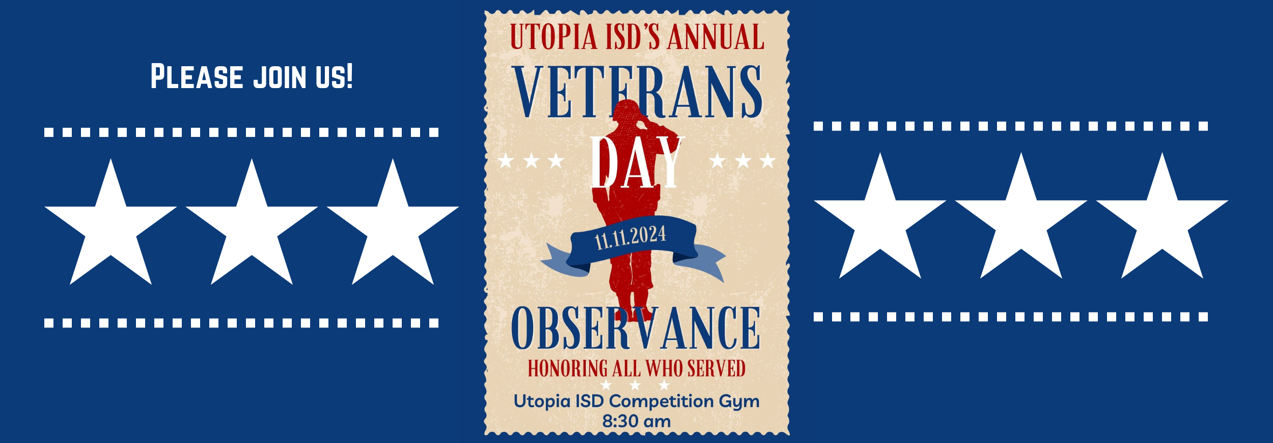 Utopia ISD's Annual Veteran's Day Observance to honor all who served: Nov 11 2024 8:30 am in the Utopia ISD Competition Gym