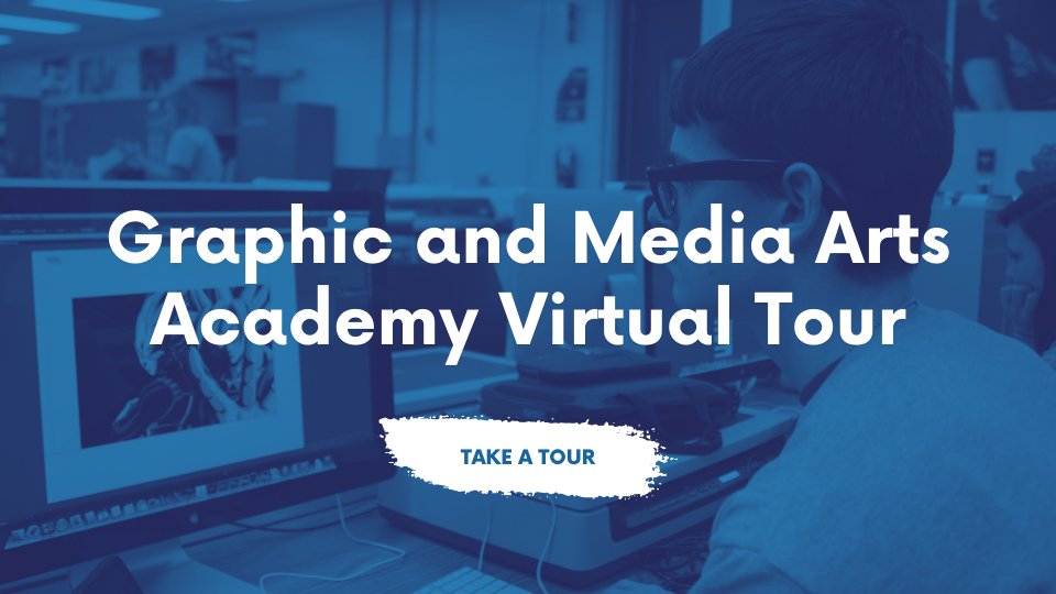 Graphic and Media Arts Academy Virtual Tour