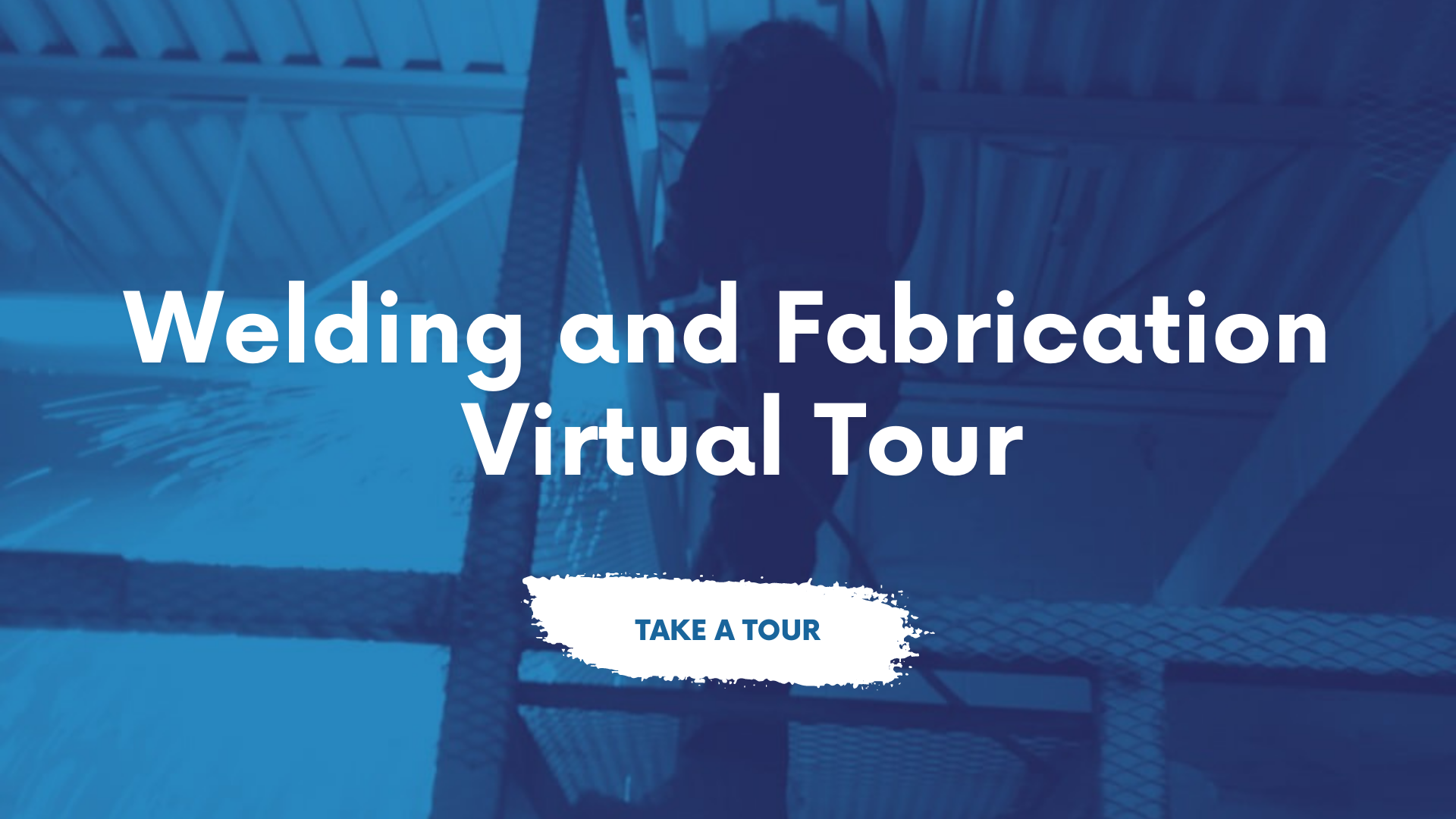 Welding Virtual Tour