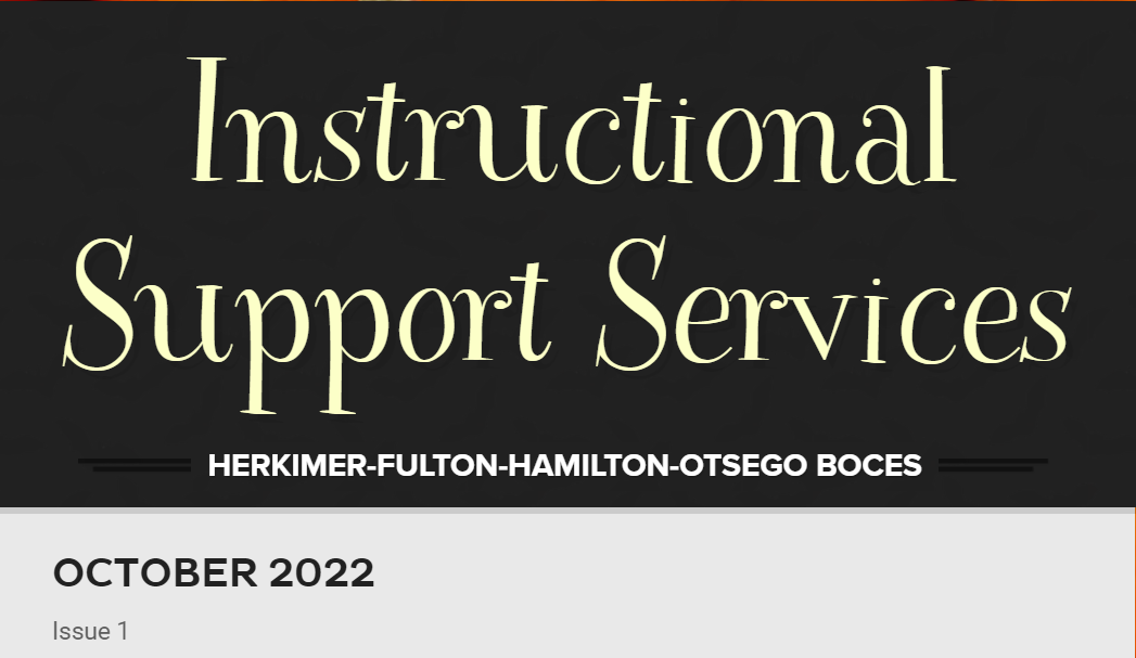 Instructional Support Services October 2022 Newsletter Click here to access