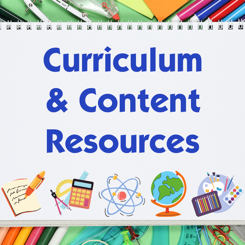Curriculum and Content Resources