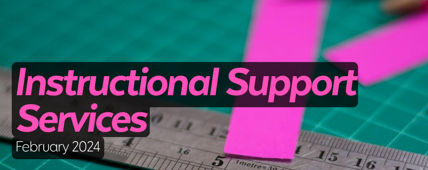 Instructional Support Services Newsletter February 2024