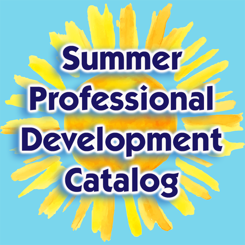 Summerprofessional development catalog