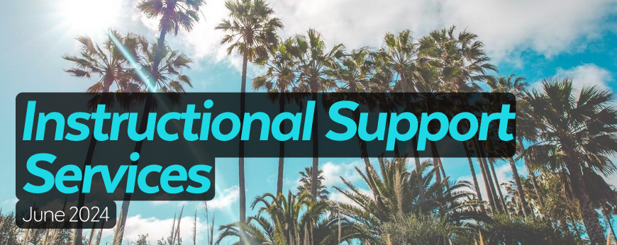 Instructional Support Services newsletter June 2024 header