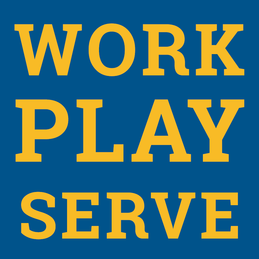 work play serve