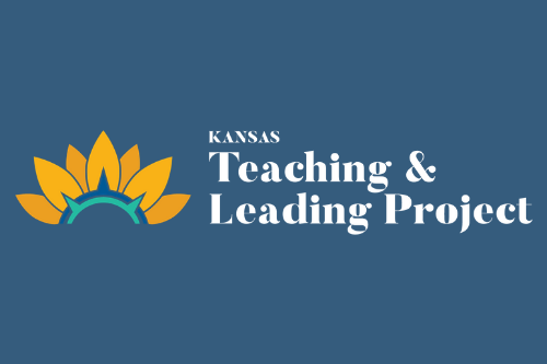 Kansas Teaching & Leading Project