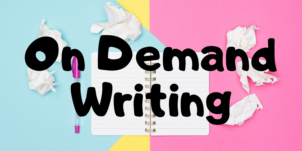 ON DEMAND WRITING