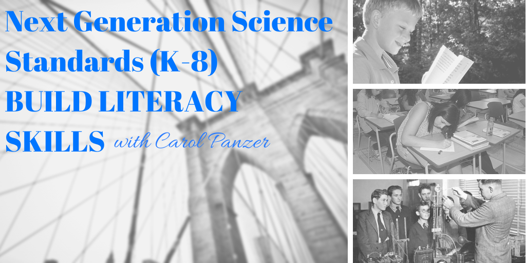 NEXT GENERATION SCIENCE STANDARDS (K-8) BUILD LITERACY SKILLS