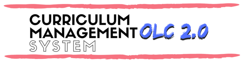 CURRICULUM MANAGEMENT SYSTEM OLC 2.0