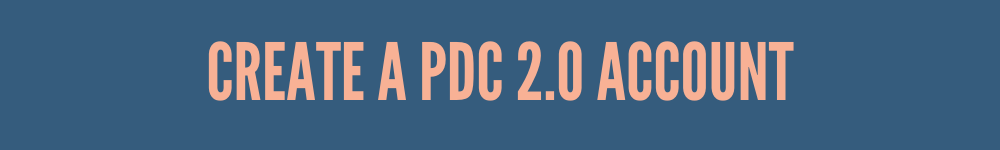 CREATE A PDC 2.0 ACCOUNT