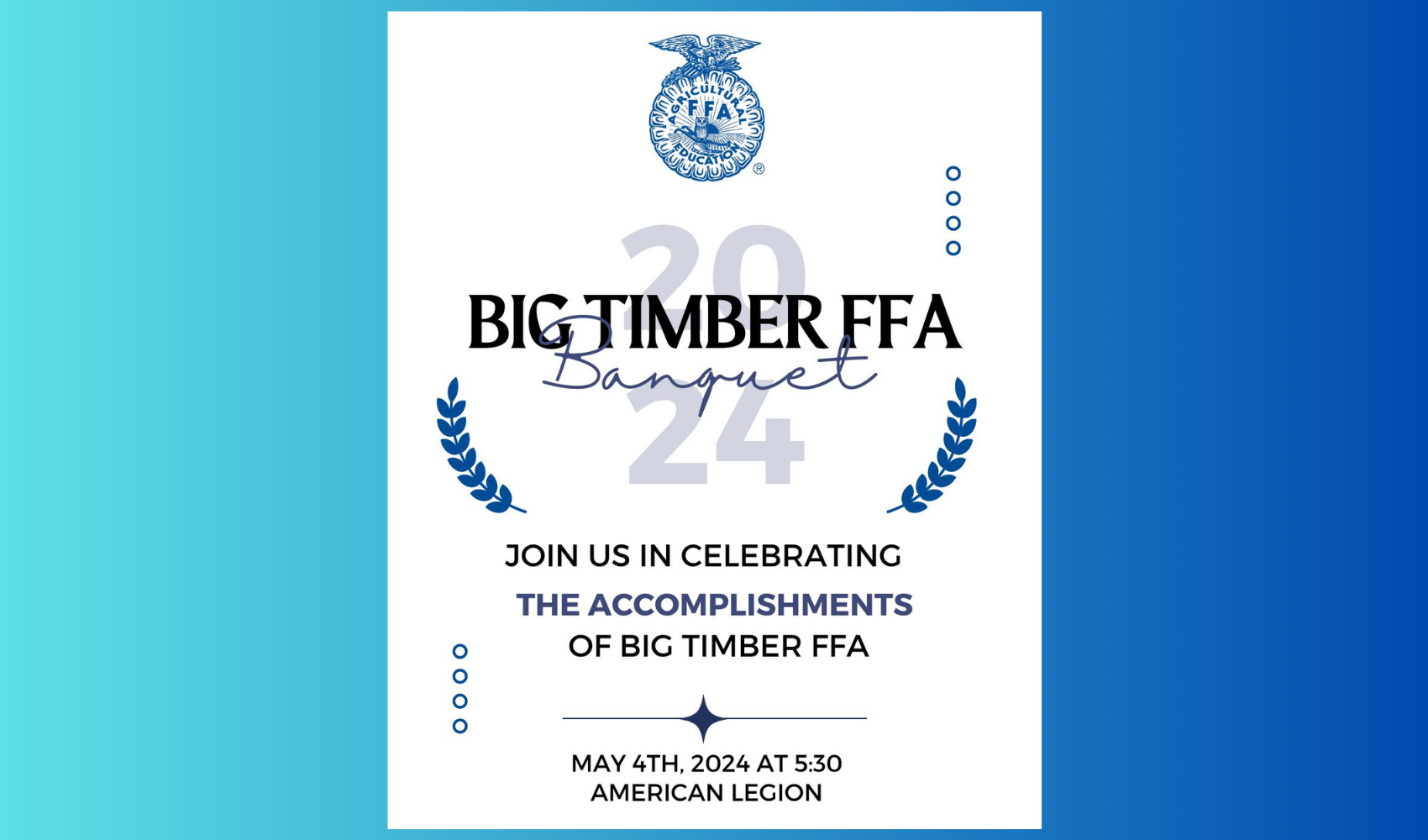 2024 Big Timber FFA Banquet. May 4th at 5:30 @ the American Legion