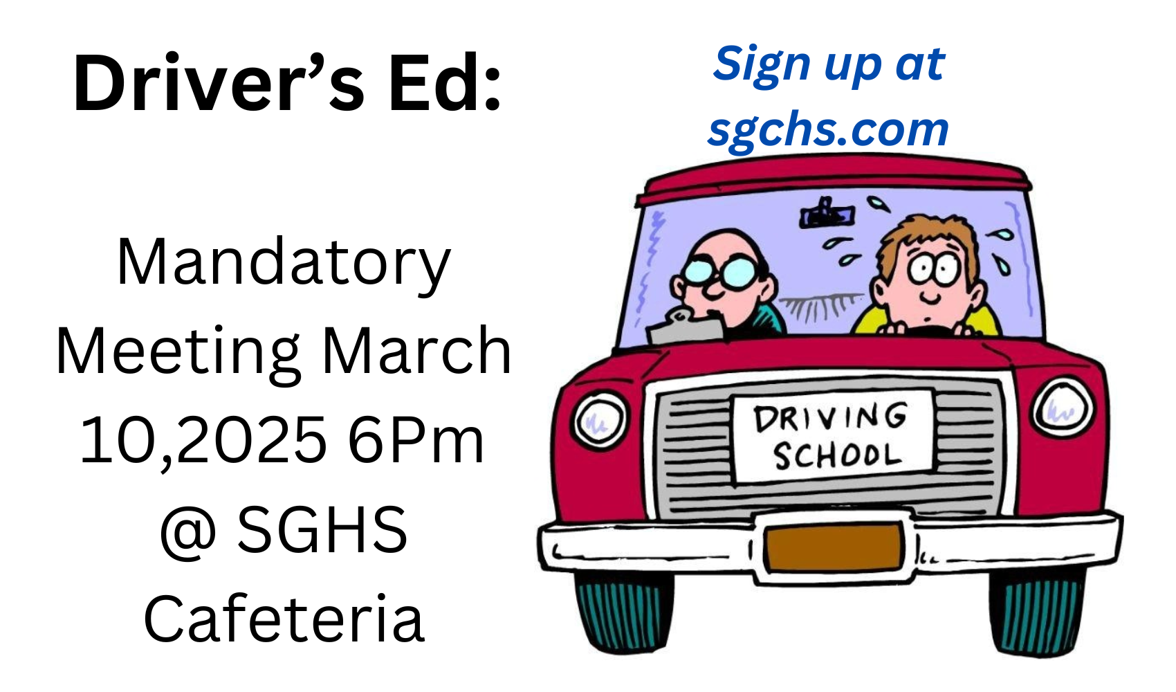 Adult Ed: Mandatory Meeting 6pm SGHS Cafateria. Sign up at sgchs.com