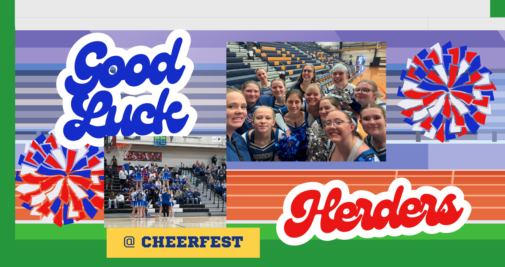 Good Luck Herders Cheer Squad at Cheer Fest on Friday March 21st 