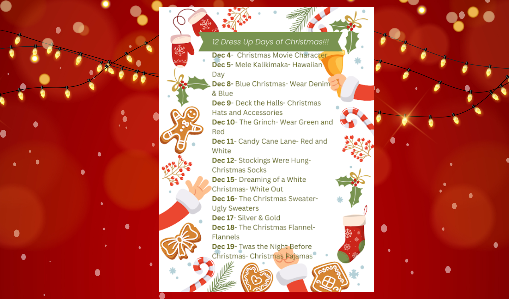 12 Dress Up Days of Christmas!!! Dec 4th thru 19th