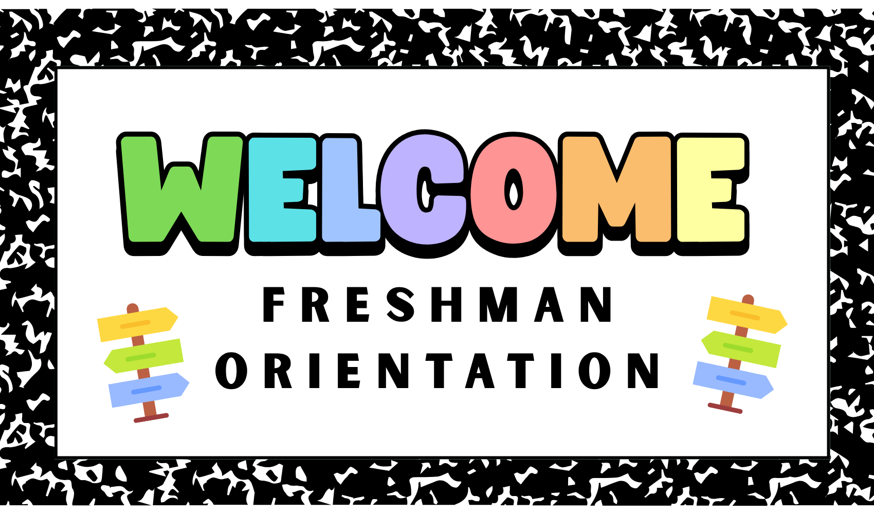 Freshman Orientation Thursday, August 20th