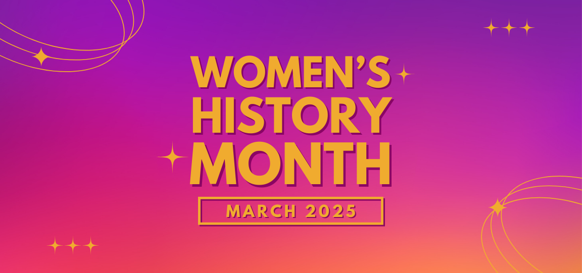 March is Women's History Month