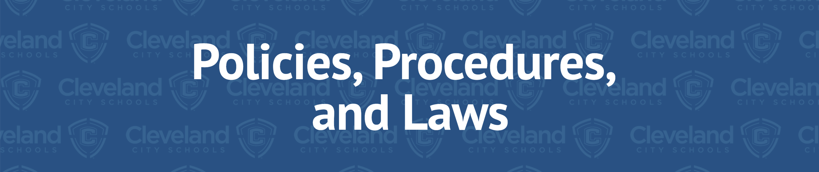 Policies, Procedures, and Laws