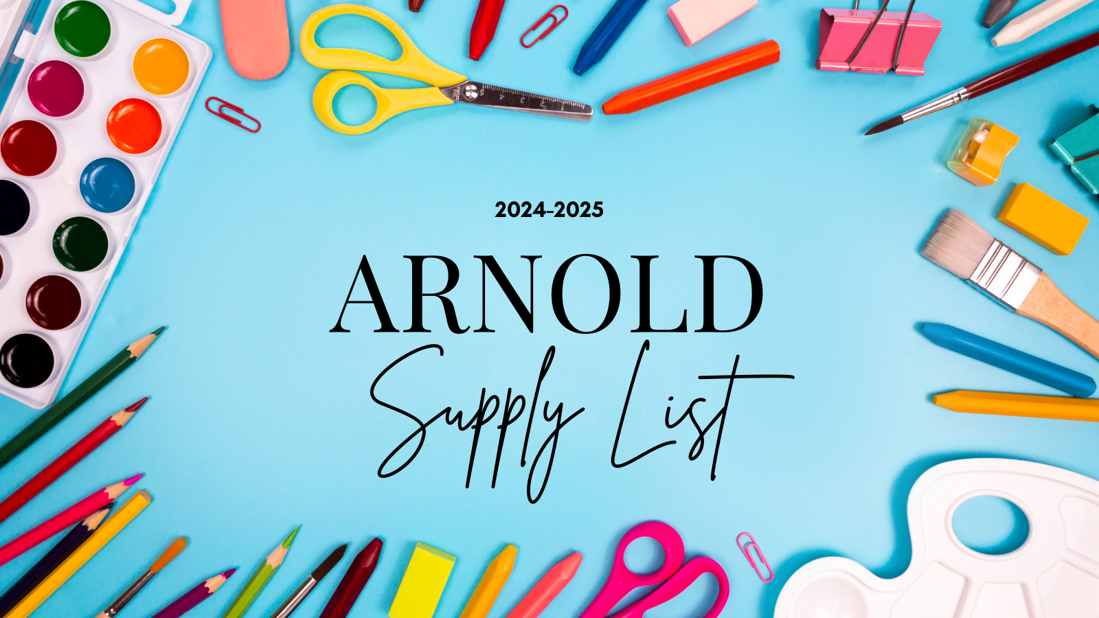 Arnold School Supply List