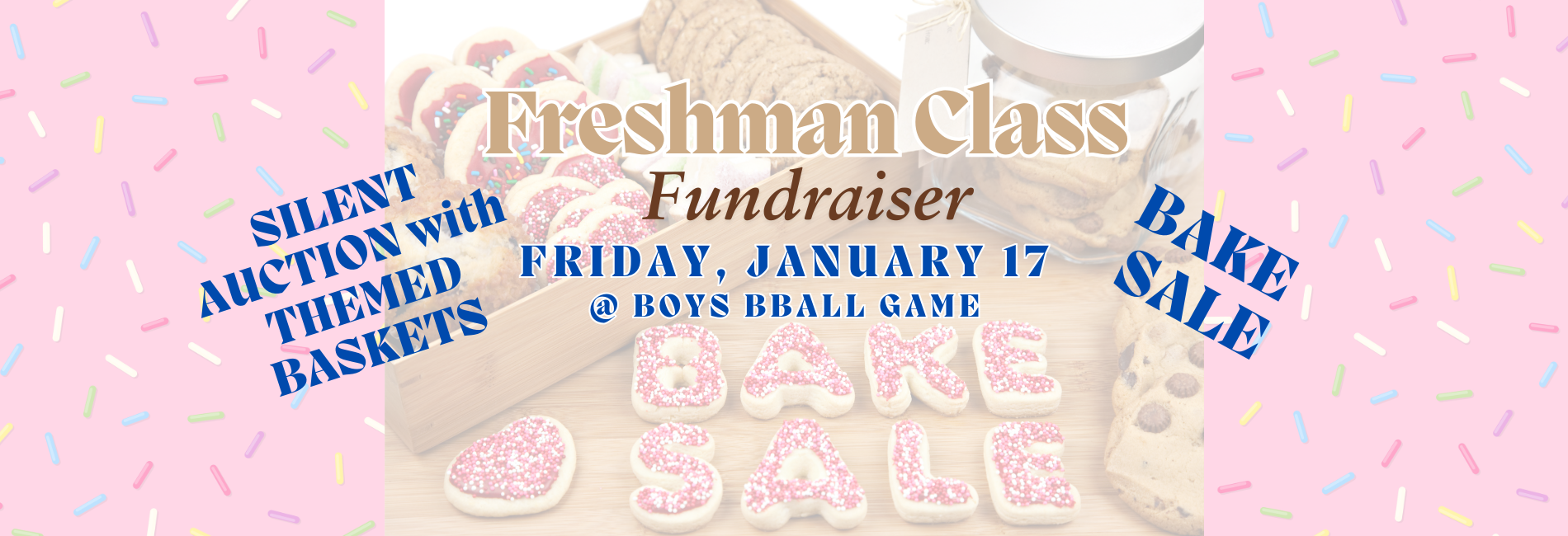 Freshman Bake Sale 1-17-25