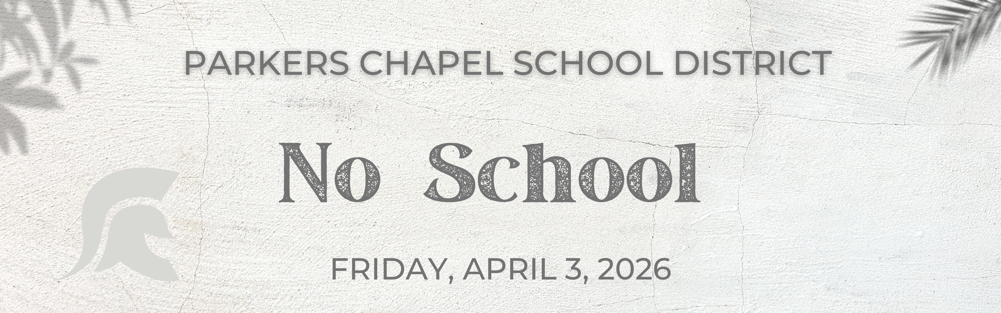 Good Friday - No School