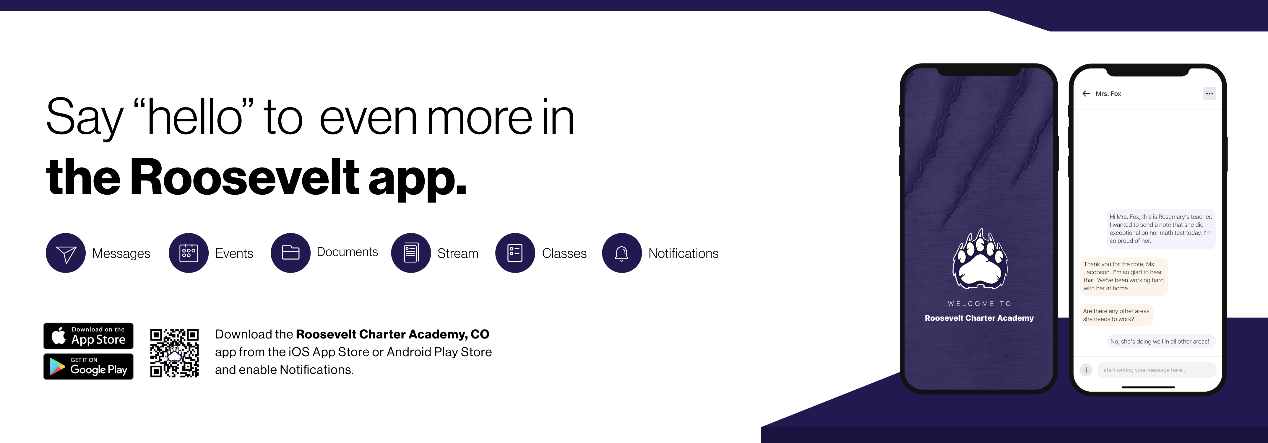 Say hello to Parent-Teacher chat in the new Rooms app. Download the Roosevelt Charter Academy app in the Google Play or Apple App store