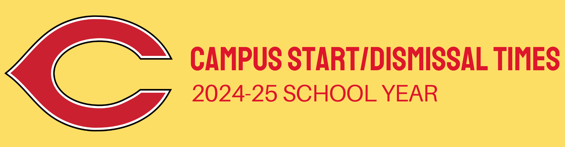 Campus Start / Dismissal Times 2024-25 School Year