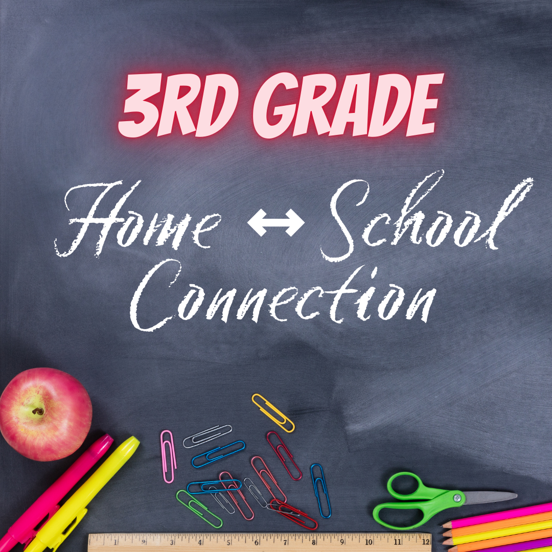 Third grade home school connection