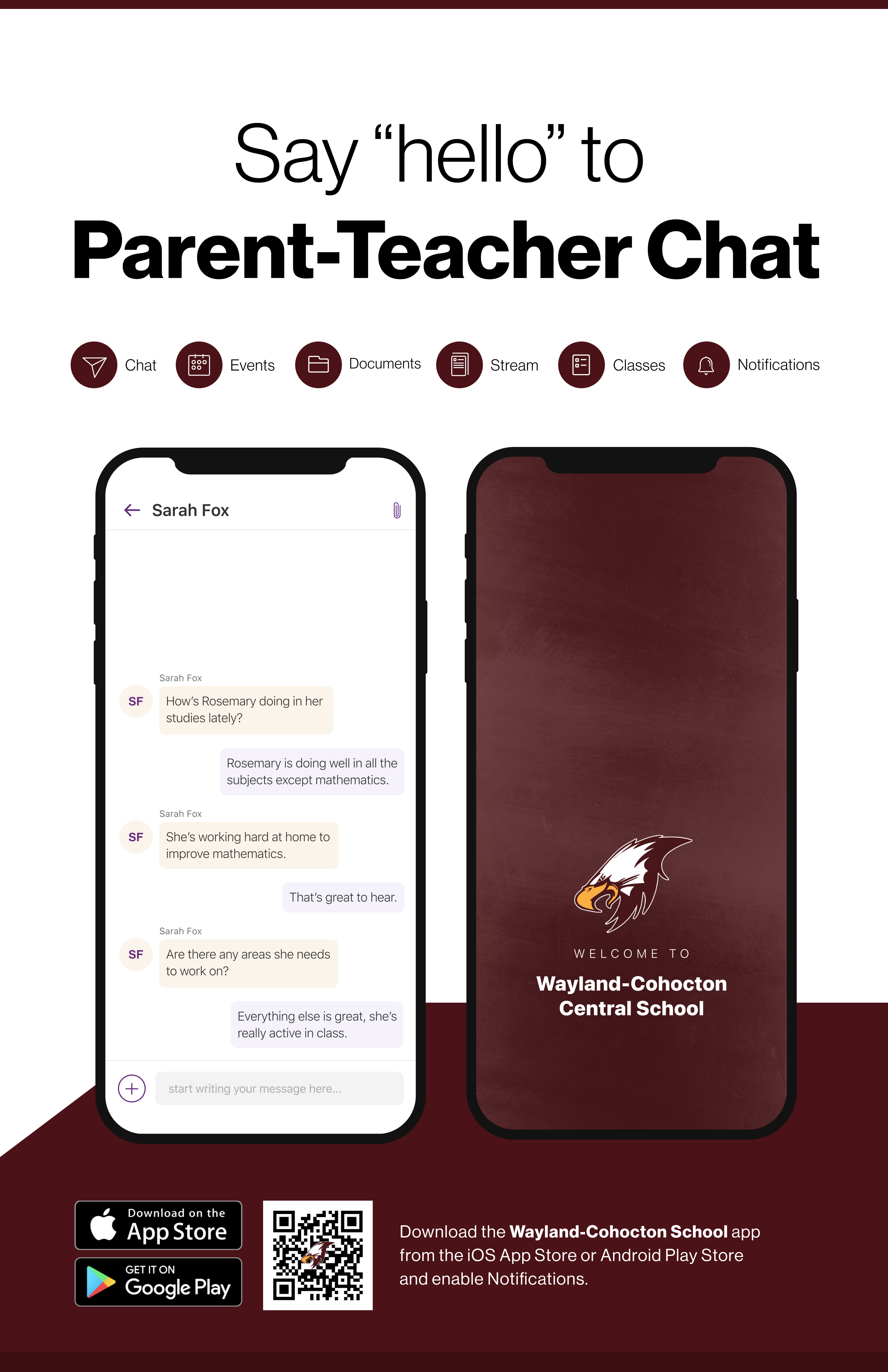 Say hello to Parent-Teacher chat in the new Rooms app. Download the Wayland-Cohocton Central School app in the Google Play or Apple App store.