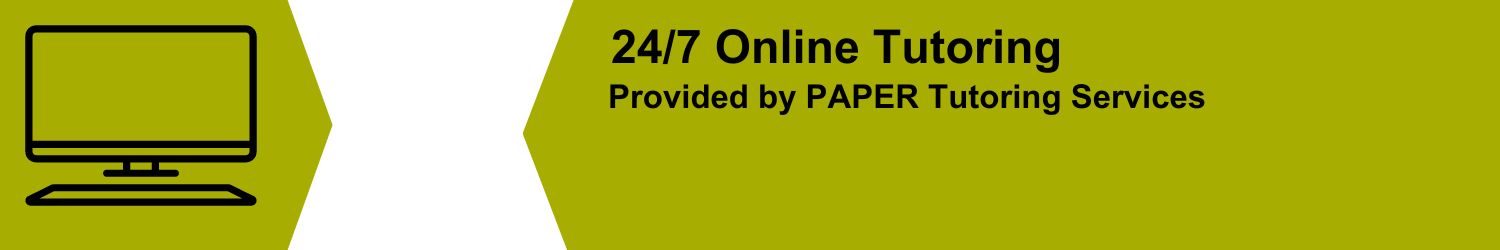 24/7 online tutoring Provided by PAPER Tutoring Services