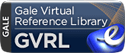 GALE VIRTUAL REFERENCE LIBRARY - GVRL